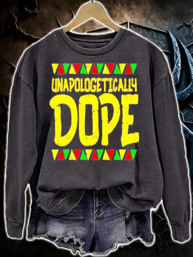 Unapollogetically Dope Black Pride African American Gift T-Shirt