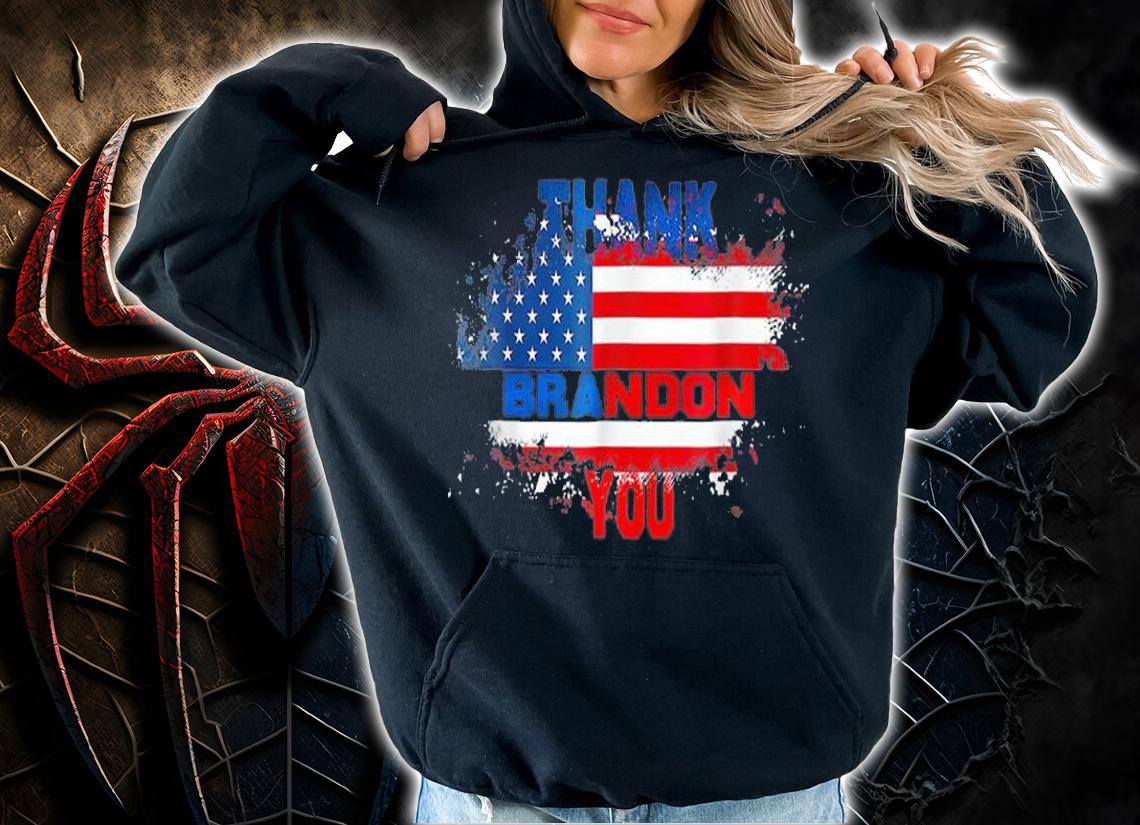 Vintage American Flag Political Republican Thank You Brandon T-Shirt hoodie