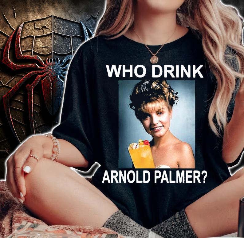 Who drink Arnold Palmer T-shirt woman shirt