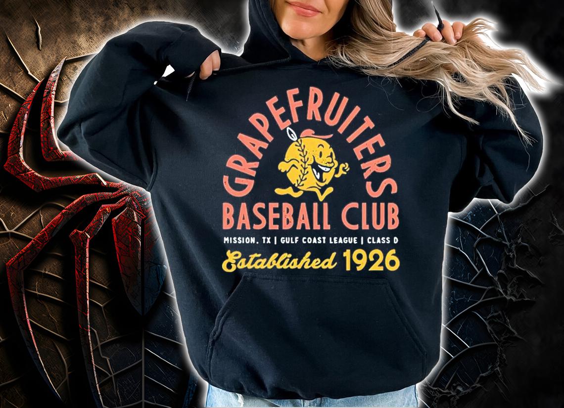 Grapefruiters Baseball Club Mission Texas Gulf Coast League Shirt hoodie