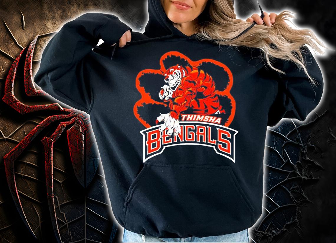 Thimsha Cincinnati Bengals Shirt hoodie