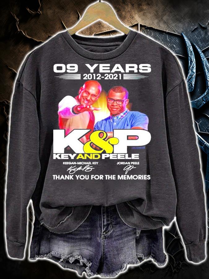 09 years 2012 2021 K&P Key And Peele signature t-shirt sweatshirt