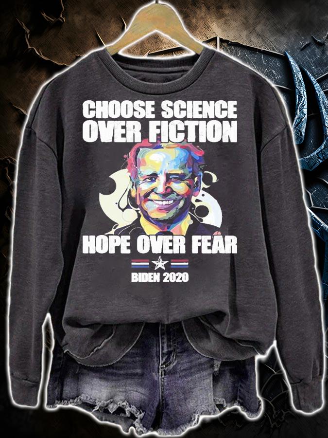 Choose Science Over Fiction Hope Over Fear Joe Biden T-Shirt