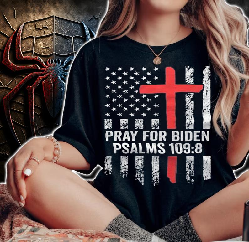 Premium pray For Biden Psalms 109.8 Vintage American Flag T-Shirt woman shirt