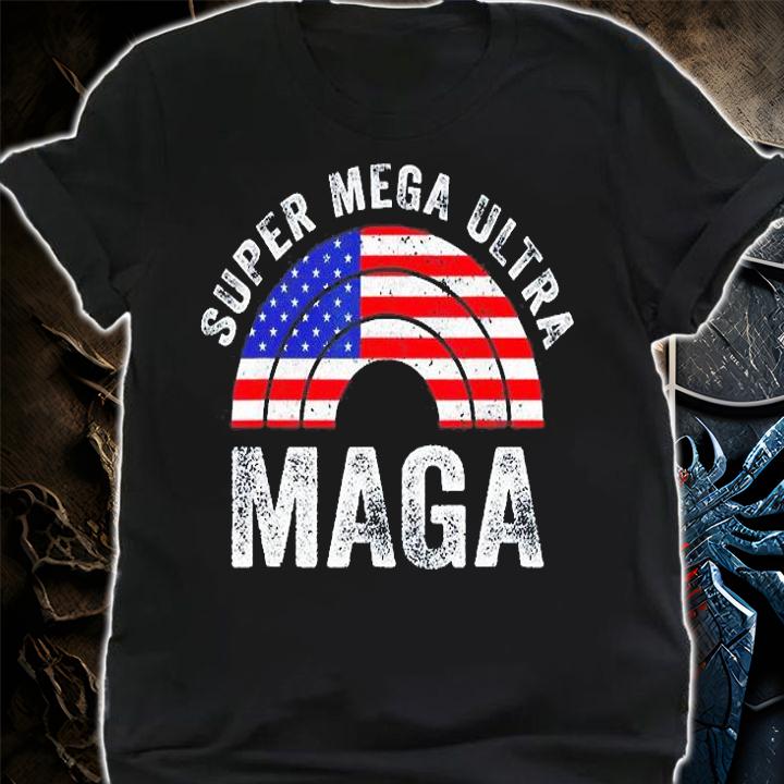 Super Mega Ultra Maga US Flag American Ultra Maga T-Shirt shirt