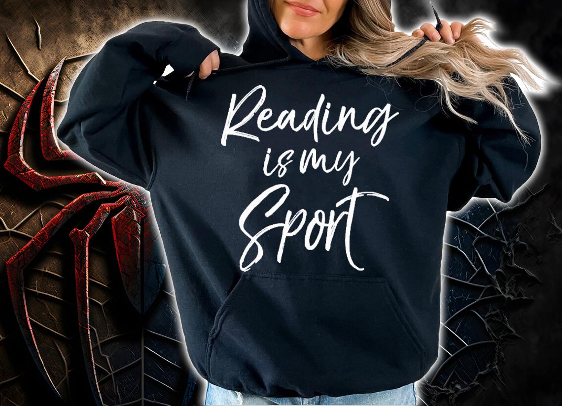 Womens Cute Reader Quote Gift For Book Lovers Reading Is My Sport Shirt hoodie