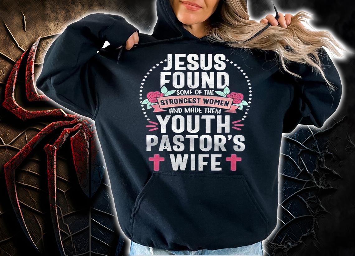 Youth Pastor Wife Jesus Christian Church Appreciation Gift Shirt hoodie