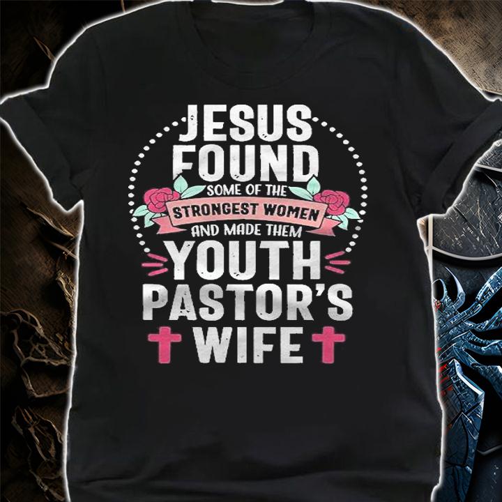 Youth Pastor Wife Jesus Christian Church Appreciation Gift Shirt shirt