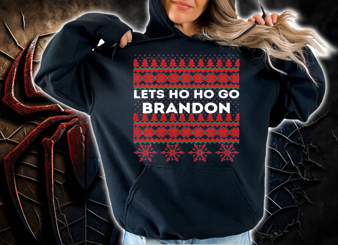 Christmas Lets Ho Ho Go Brandon Ugly Happy Christmas T-Shirt hoodie