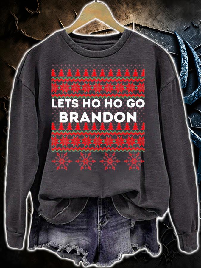 Christmas Lets Ho Ho Go Brandon Ugly Happy Christmas T-Shirt sweatshirt