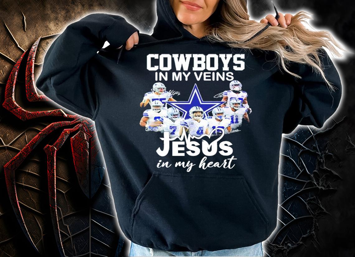 Cowboys In My Veins Jesus In My Heart Shirt hoodie