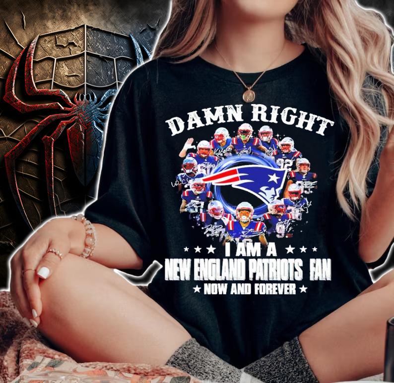 I am a New England Patriots fan now and forever signatures shirt woman shirt