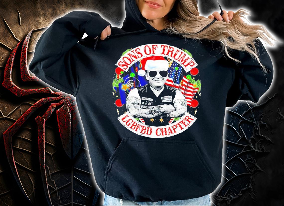 Sons Of Trump LGBFBD Chapter Christmas Shirt hoodie