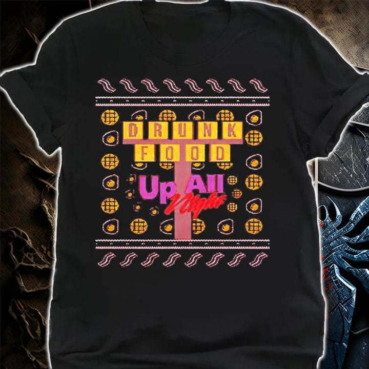 Up All Night Tacky Christmas shirt shirt