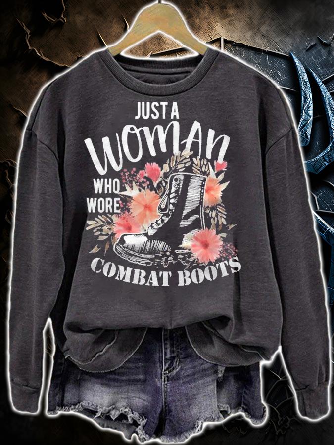 Just A Woman Wore Combat Boots Veteran Shirt sweatshirt