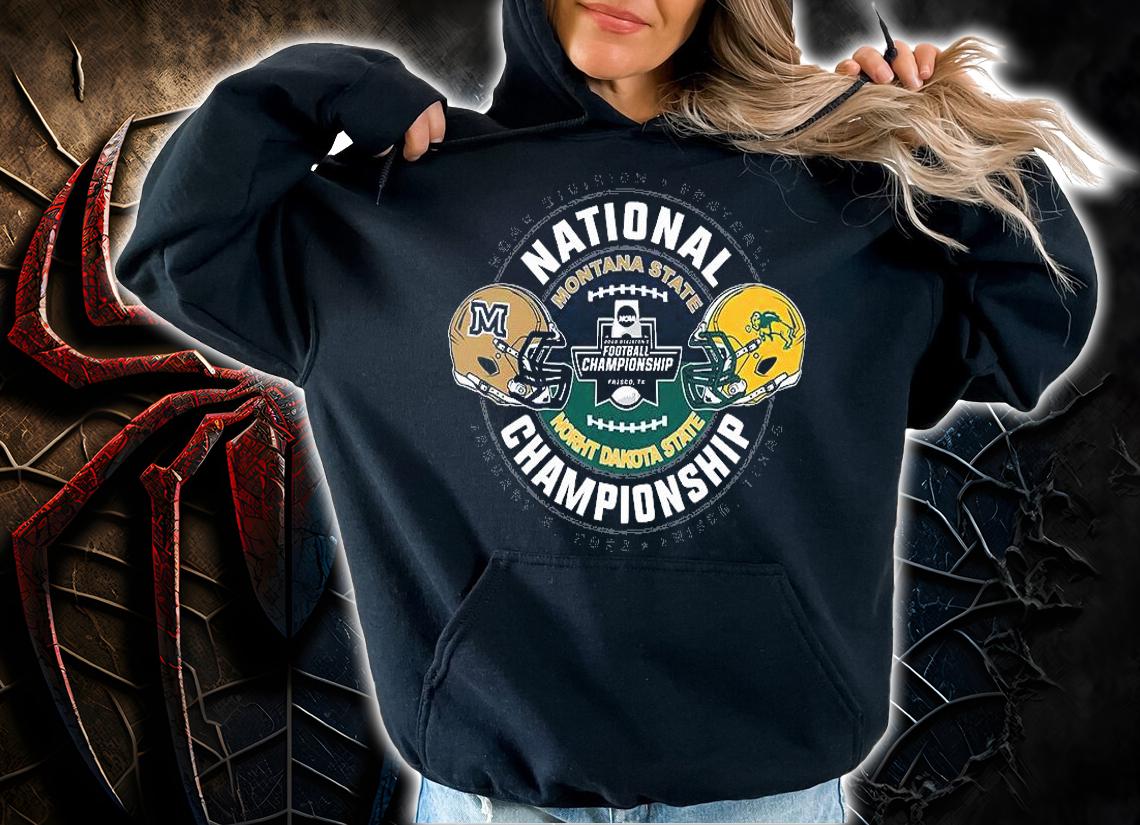 NCAA Division Football I National Champions Montana State vs North Dakota State T-Shirt hoodie