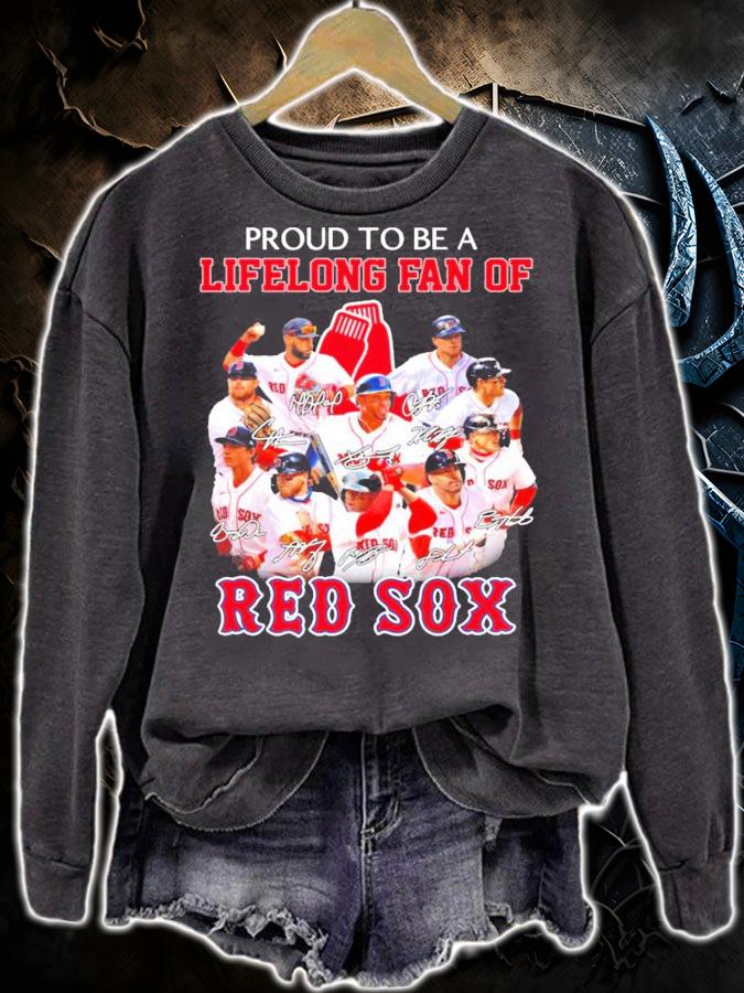 Proud to be a Lifelong fan of Red Sox signatures t-shirt sweatshirt