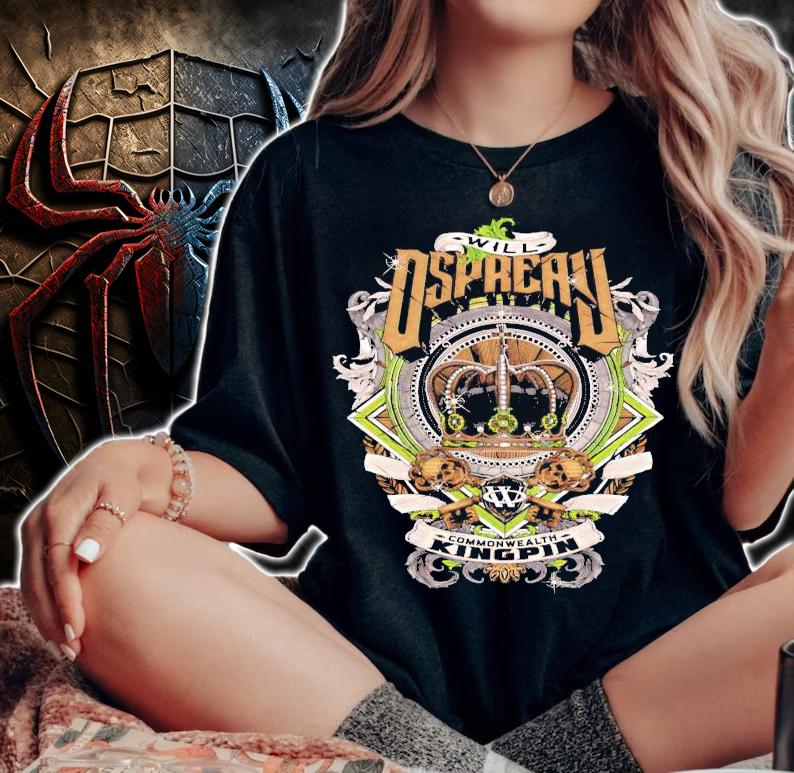 Will Ospreay common wealth kingpin shirt woman shirt