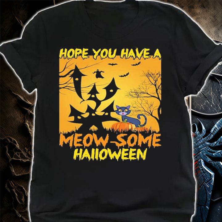 Hope you have a Meow some Halloween shirt