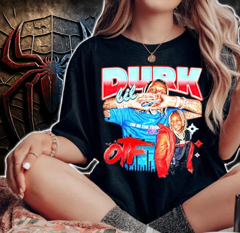 Lil Durk OTF King Von Hip Hop Lifestyle shirt woman shirt