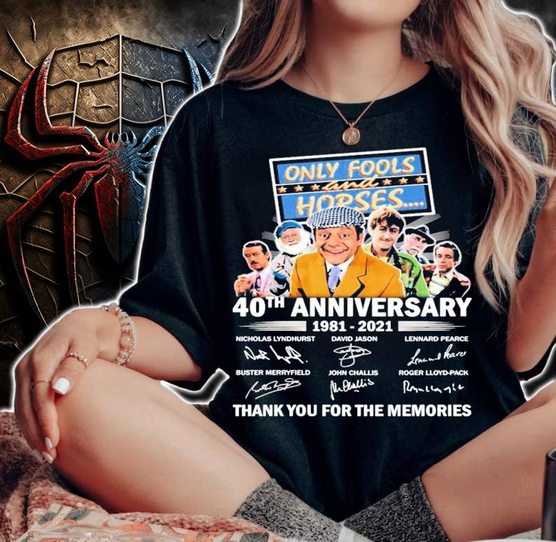 Only Fools and Horses 40th anniversary 1981-2021 signatures shirt woman shirt