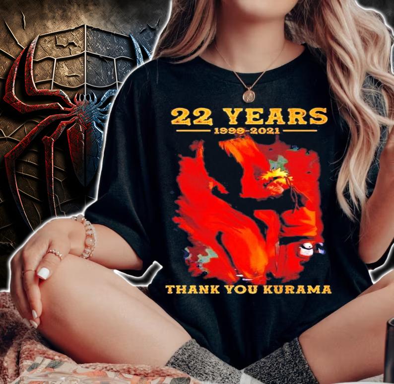 22 years 1999-2021 thank you Kurama shirt