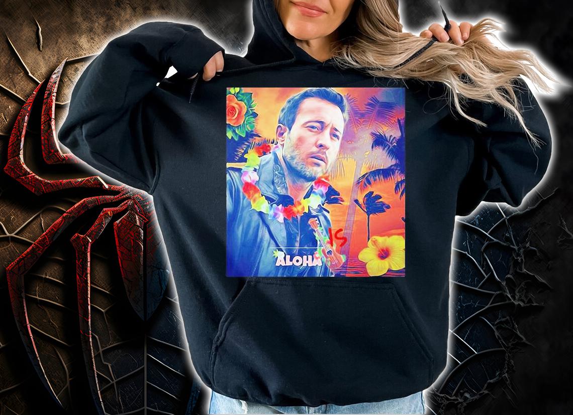 Alex Oloughlin Aloha Gifts shirt hoodie