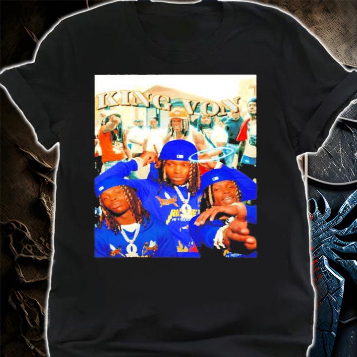 King Von shirt, sweater hoodie and tank top shirt