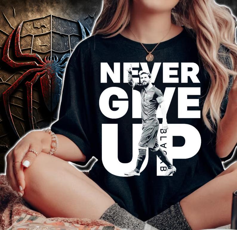 Never give up black Lionel Messi shirt woman shirt