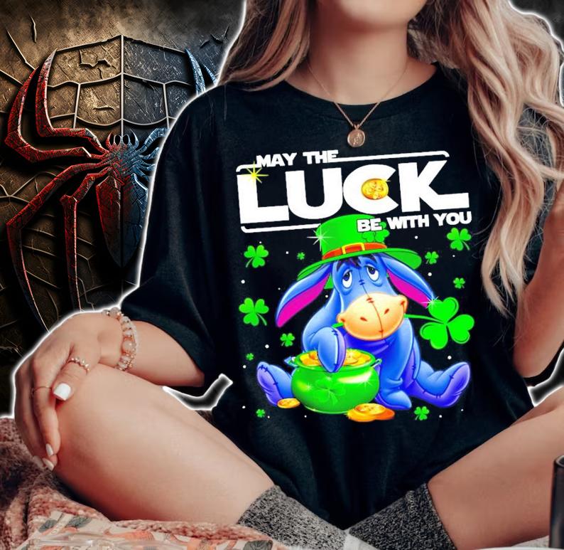 Eeyore may the luck be with you St.Patrick's Day shirt woman shirt