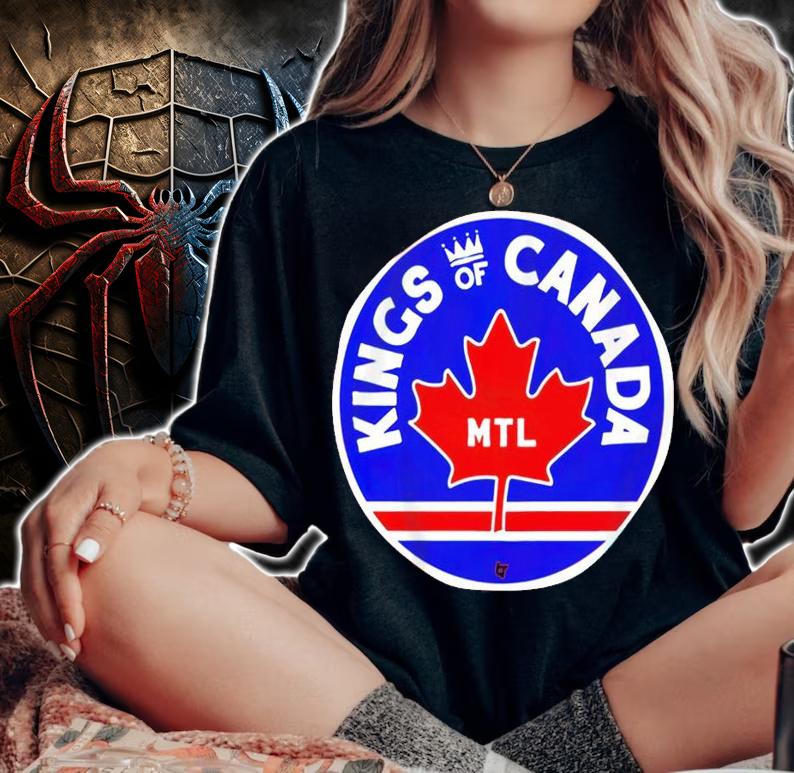 Kings of Canada MTL shirt woman shirt