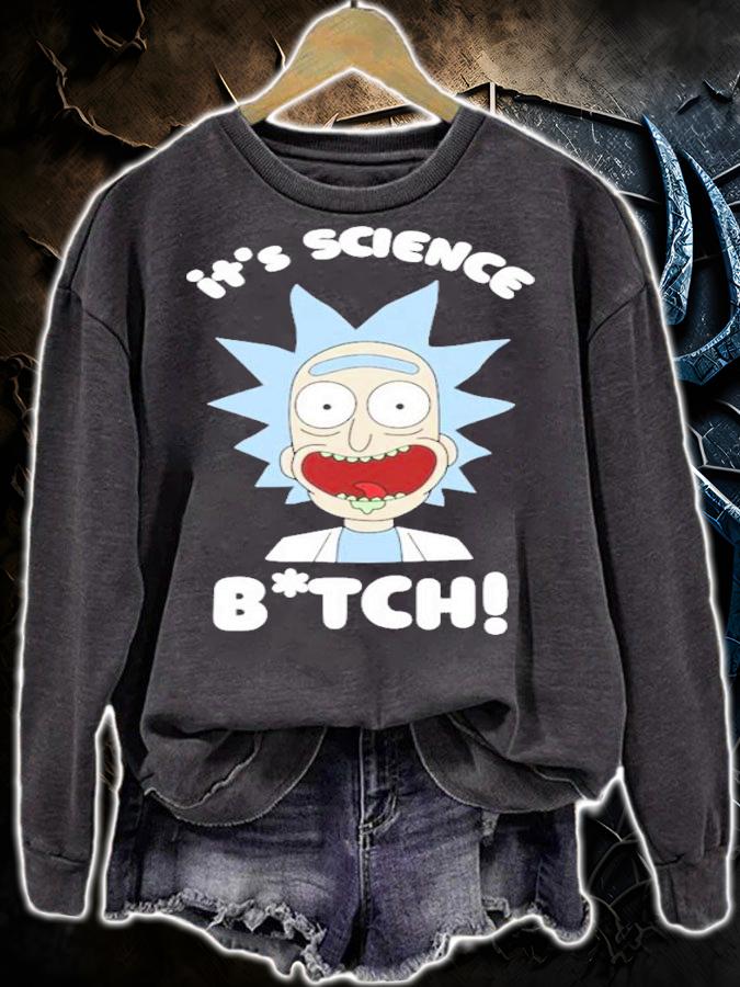 Rick and Morty science bitch shirt sweatshirt