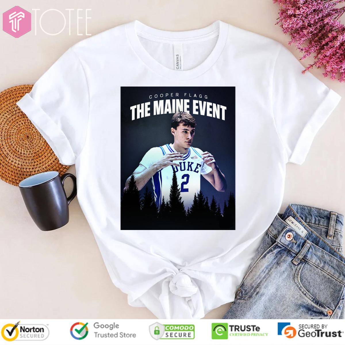 Cooper Flagg Duke Blue Devils The Maine Event Shirt