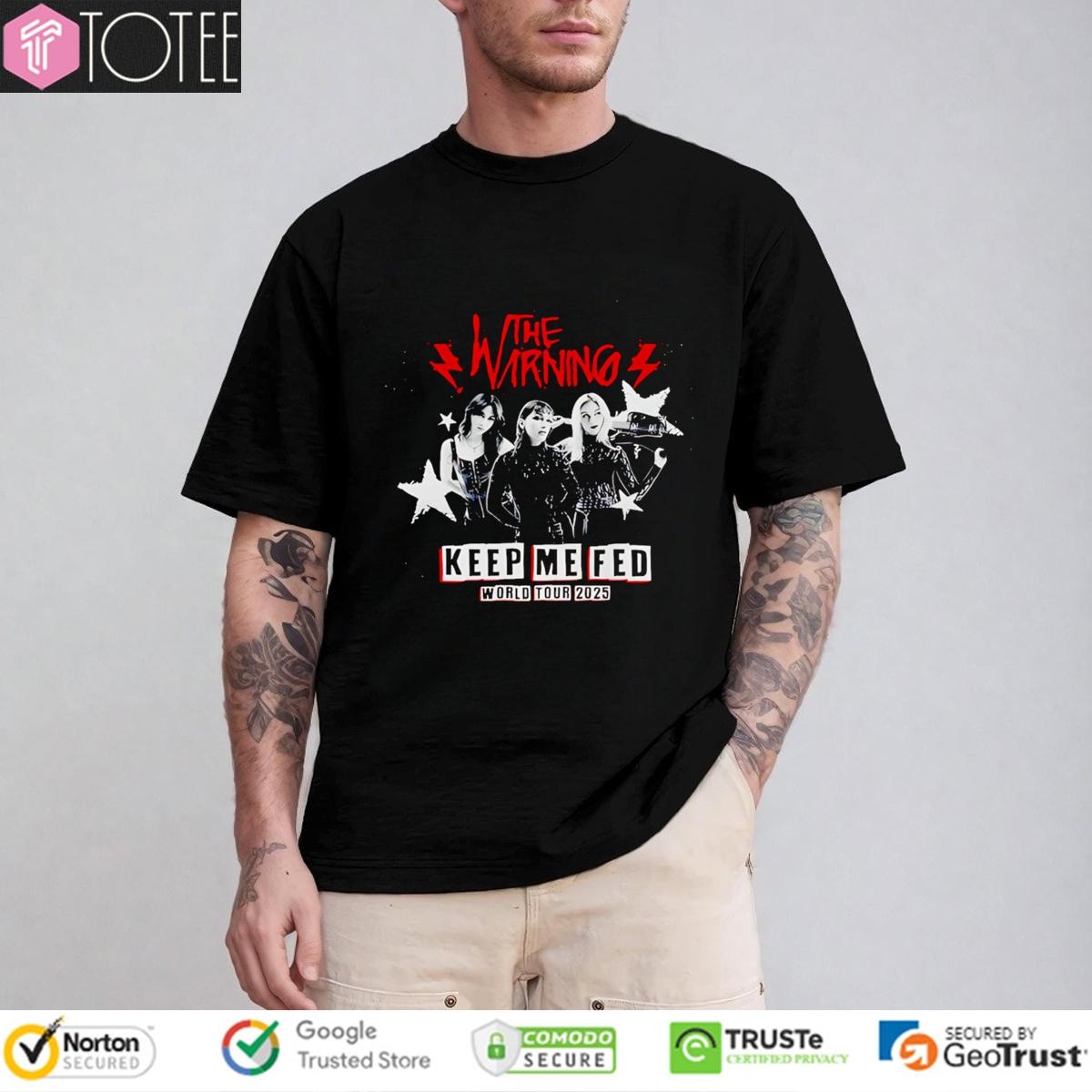 The Warning Keep Me Fed World Tour 2025 T-shirt