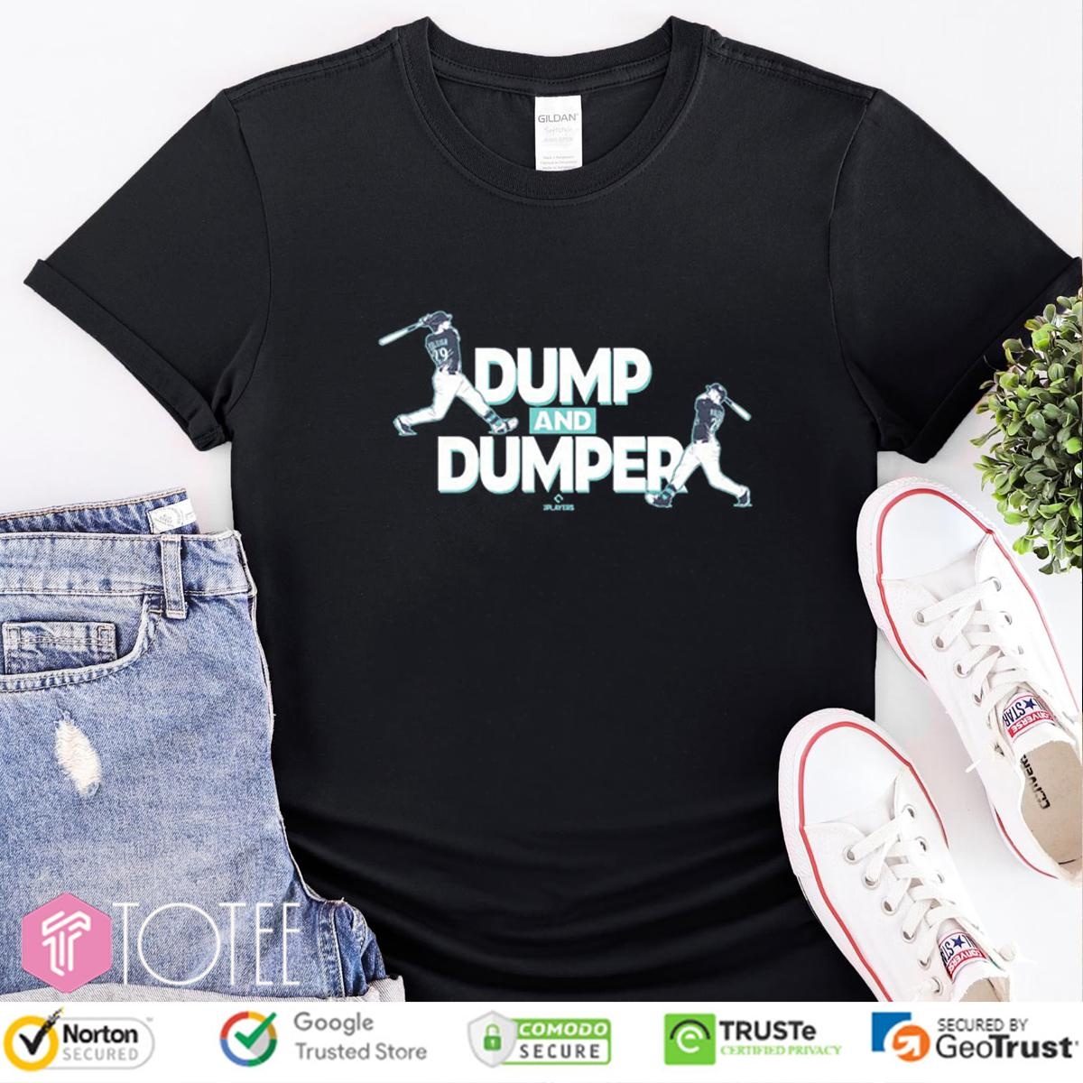 Dump And Dumper Cal Raleigh Seattle Mariners Baseball T-shirt