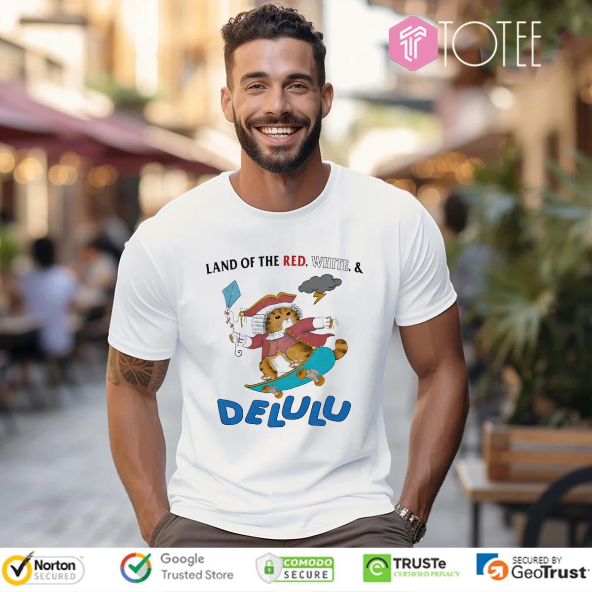 Cat Land Of The Red White Delulu 4Th Of July T-shirt